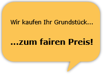 Wir kaufen Ihr Grundstück...